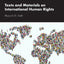 Texts and Materials on International Human Rights