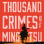 The Thousand Crimes of Ming Tsu
