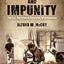 Torture and Impunity: The U.S. Doctrine of Coercive Interrogation (Critical Human Rights)