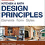 Kitchen and Bath Design Principles: Elements, Form, Styles (NKBA Professional Resource Library)