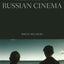 A History of Russian Cinema
