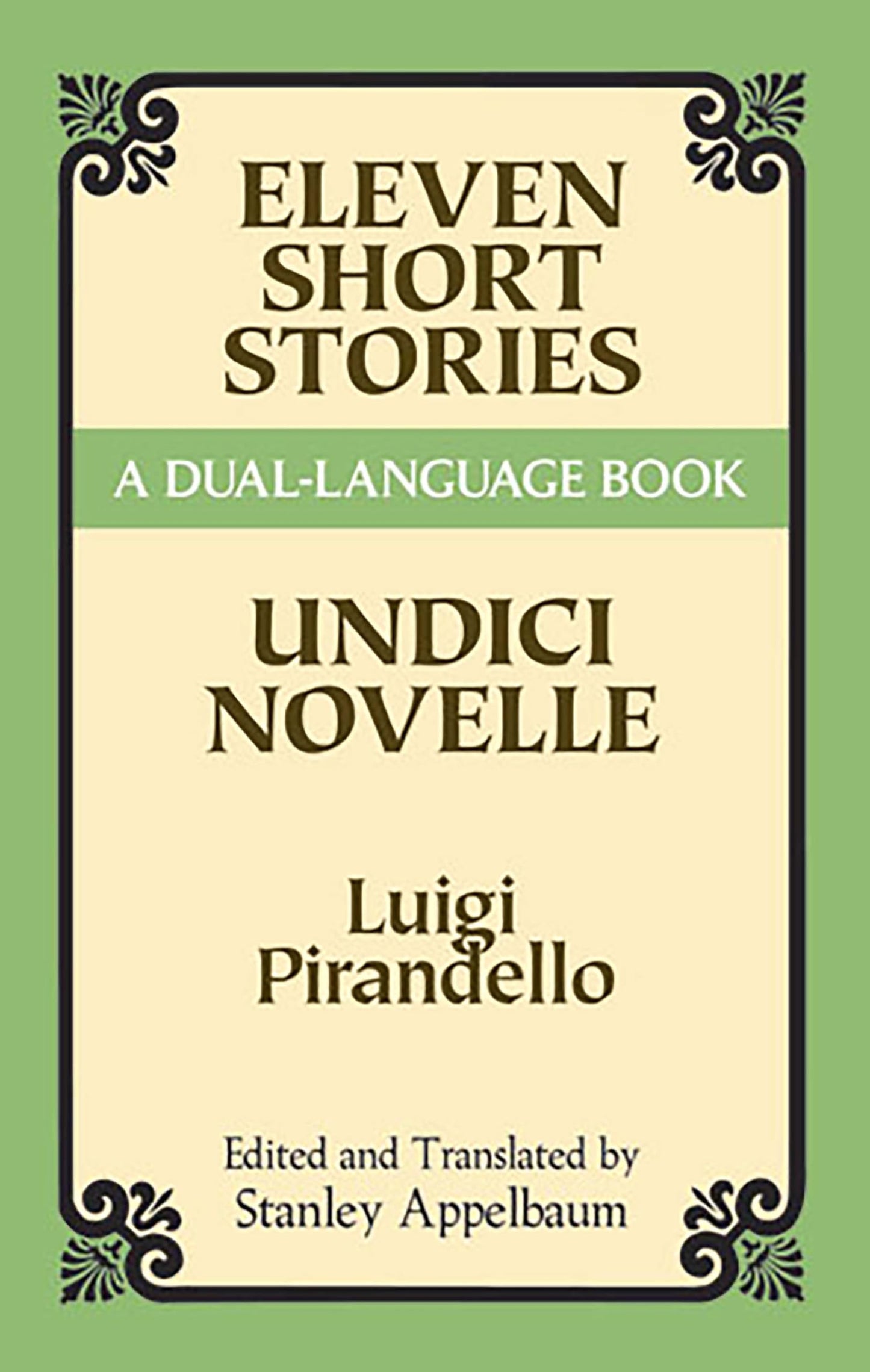 Eleven Short Stories/Undici Novelle (A Dual-Language Book) (English and Italian Edition)