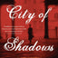 City of Shadows