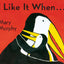 I Like It When . . . Board Book by Murphy, Mary