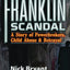 The Franklin Scandal: A Story of Powerbrokers, Child Abuse & Betrayal