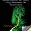 Biological Physics Student Edition: Energy, Information, Life