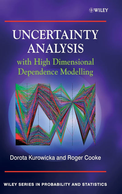 Uncertainty Analysis with High Dimensional Dependence Modelling