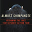 Almost Chimpanzee: Redrawing the Lines That Separate Us from Them