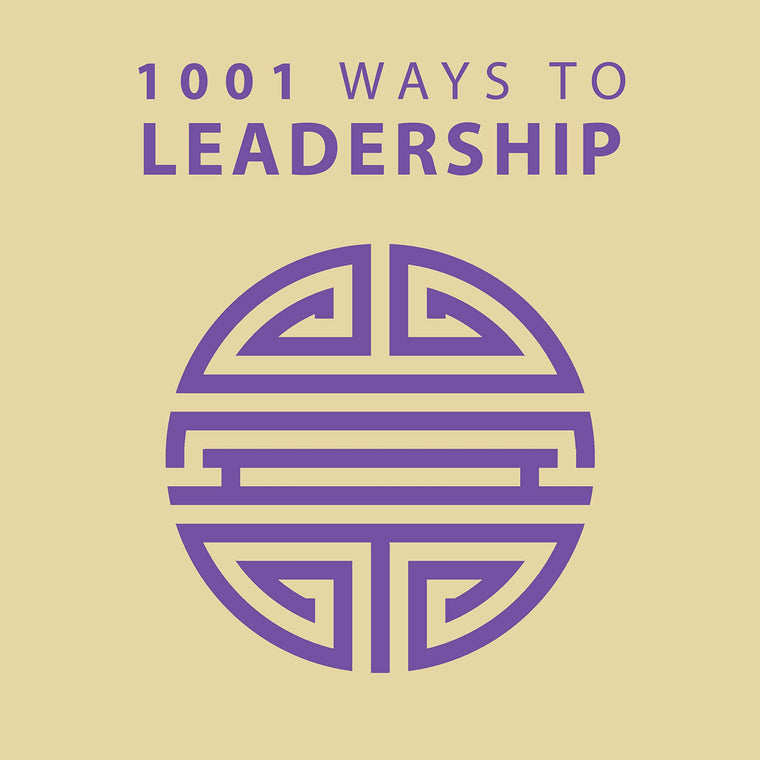 1001 Ways to Leadership (1001 Ways Series)