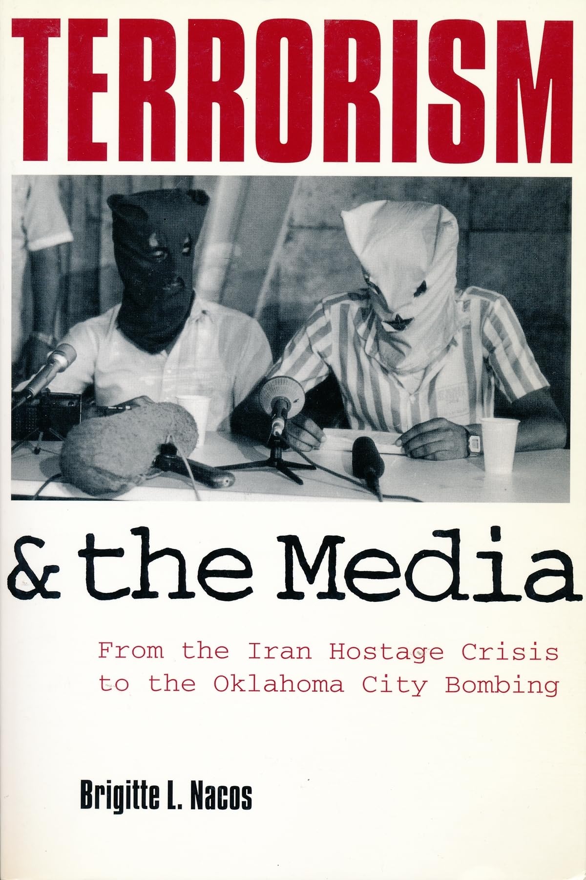 Terrorism and the Media