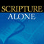 Scripture Alone: Exploring the Bible's Accuracy, Authority and Authenticity