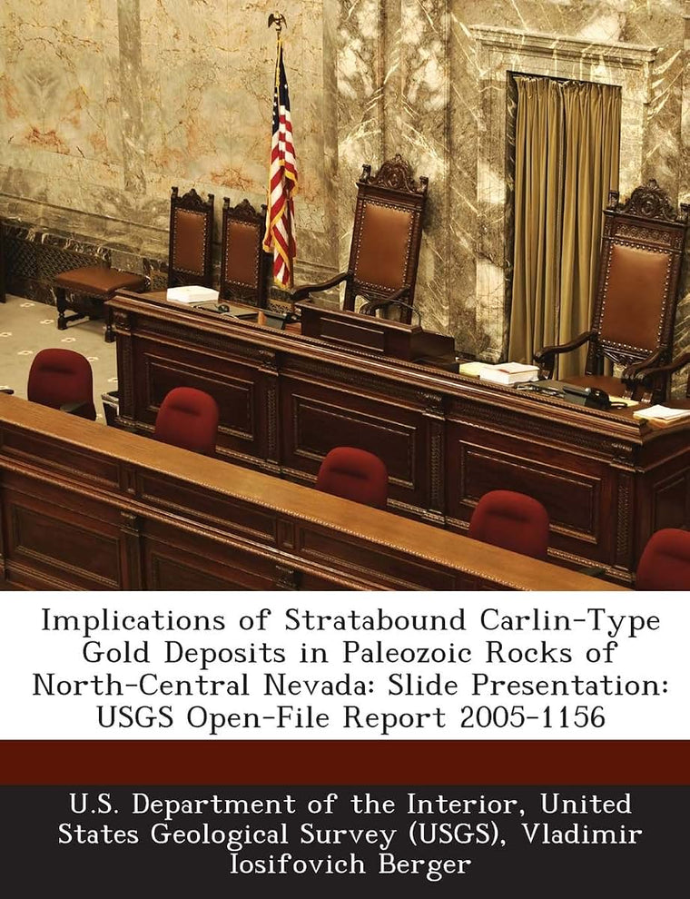 Implications of Stratabound Carlin-Type Gold Deposits in Paleozoic Rocks of North-Central Nevada: Slide Presentation: Usgs Open-File Report 2005-1156