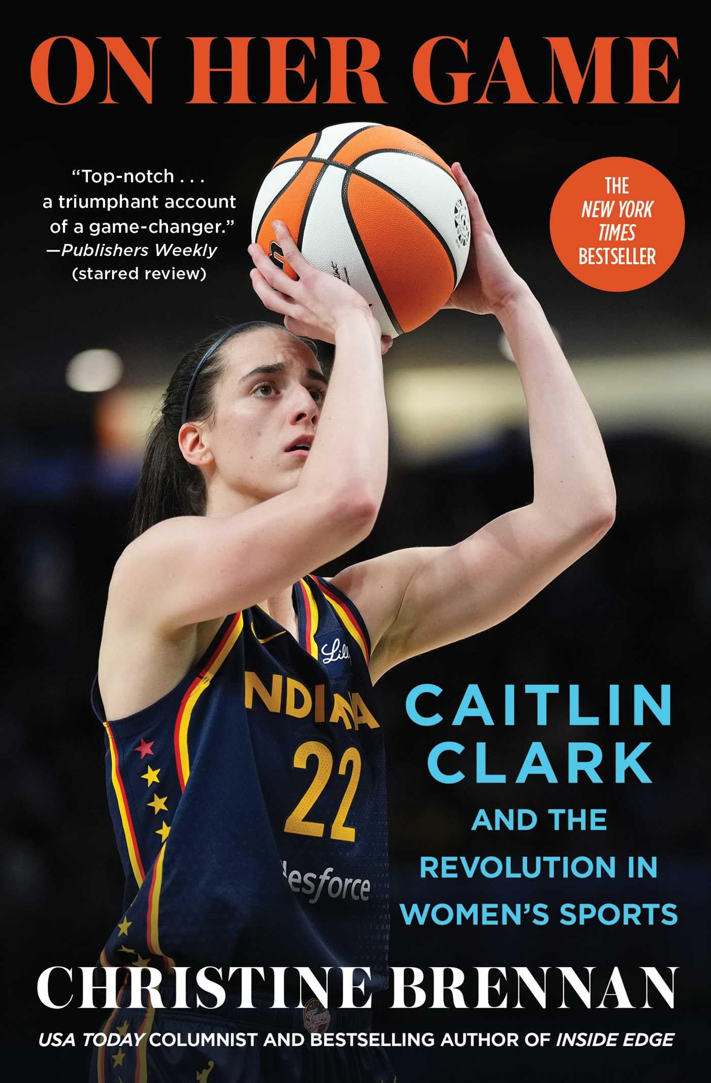 On Her Game: Caitlin Clark and the Revolution in Women's Sports