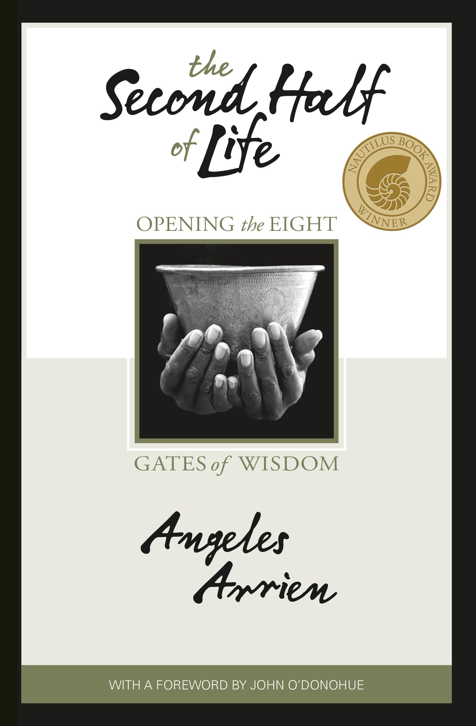 The Second Half of Life: Opening the Eight Gates of Wisdom