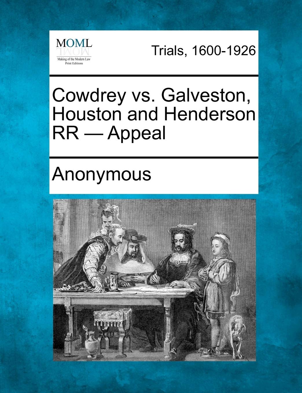 Cowdrey vs. Galveston, Houston and Henderson RR - Appeal