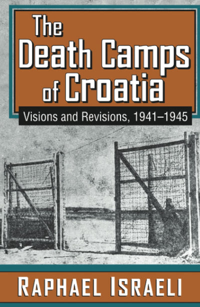 The Death Camps of Croatia