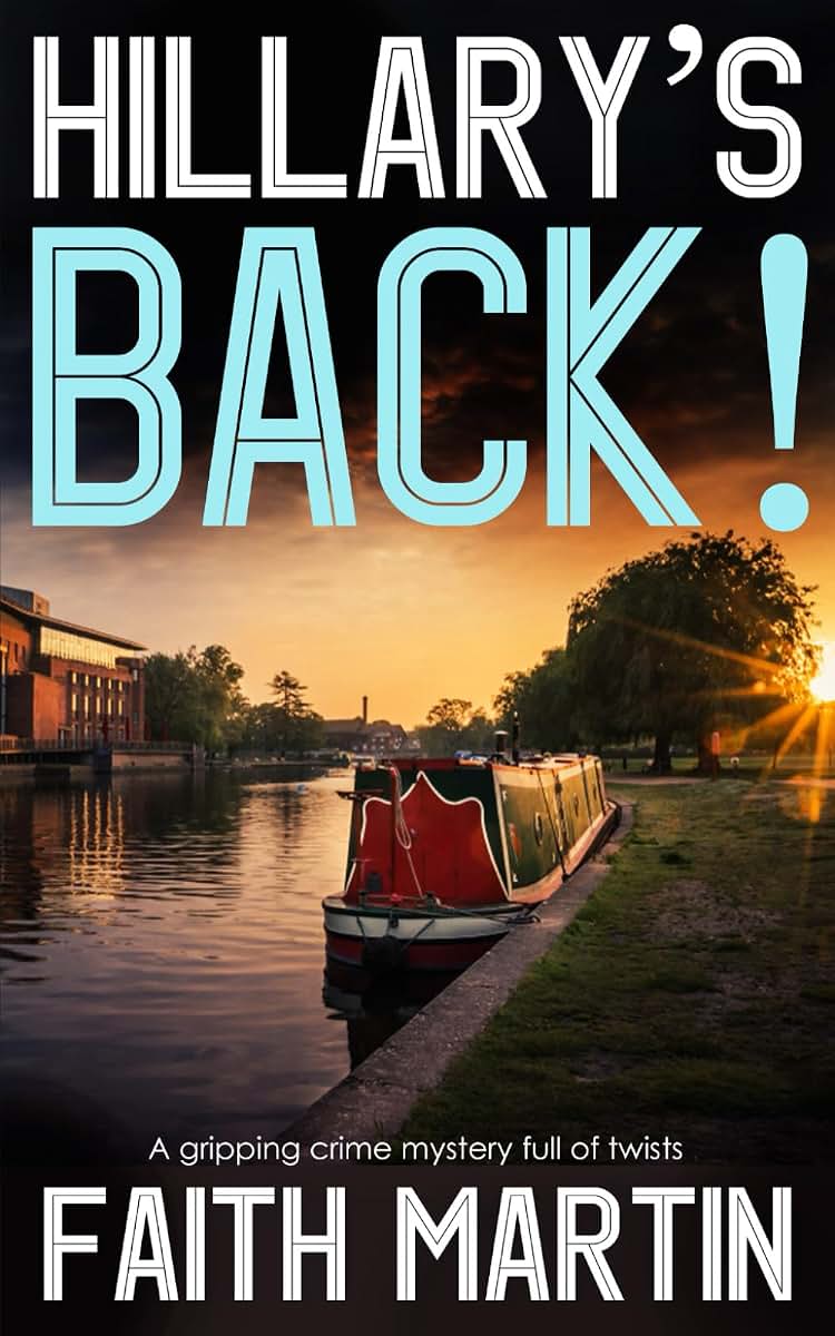 HILLARY'S BACK! a gripping crime mystery full of twists (DI Hillary Greene)