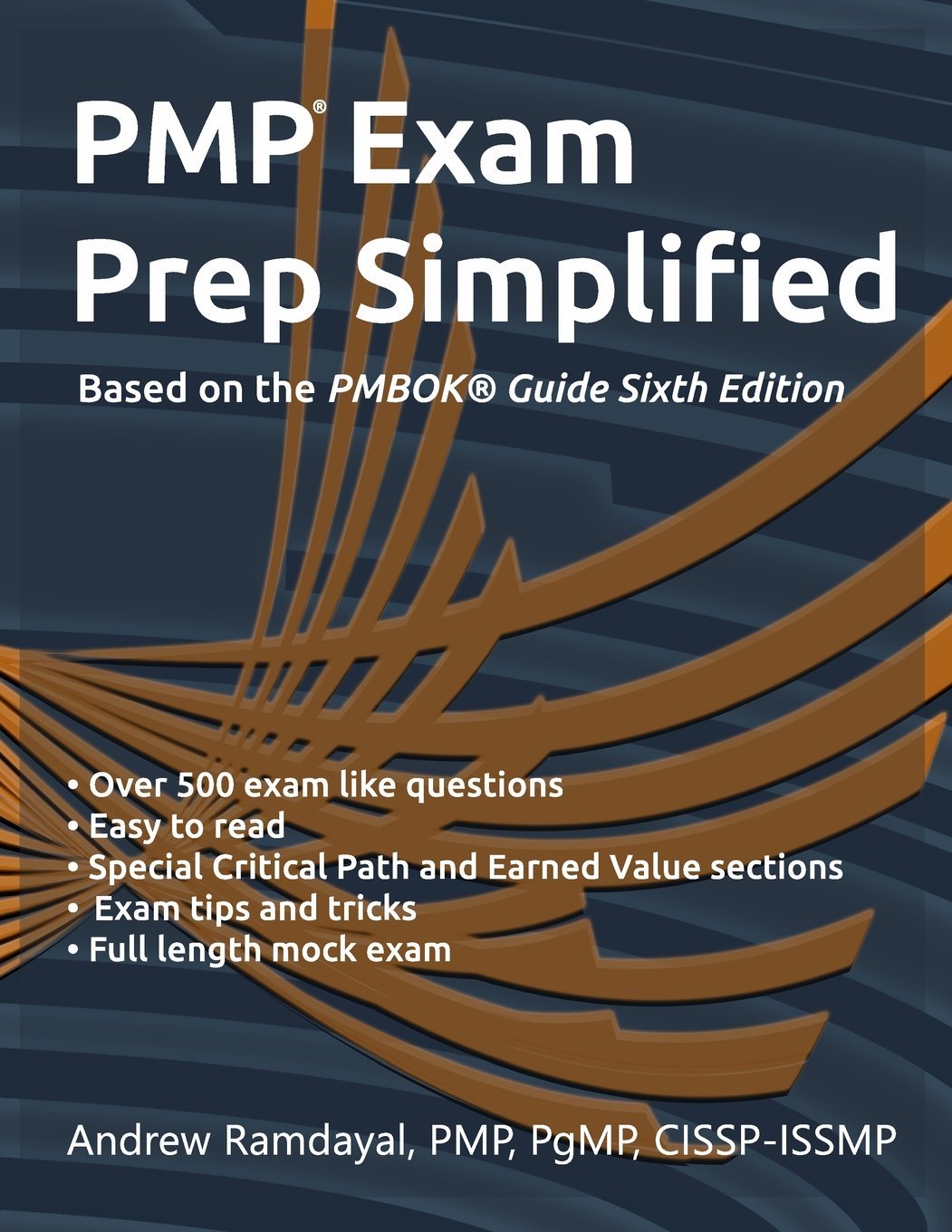 PMP Exam Prep Simplified: Based on PMBOK?Guide Sixth Edition