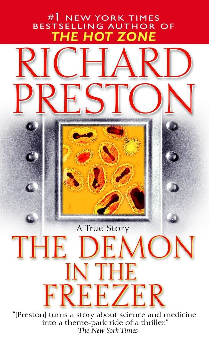 The Demon in the Freezer: A True Story by Preston, Richard
