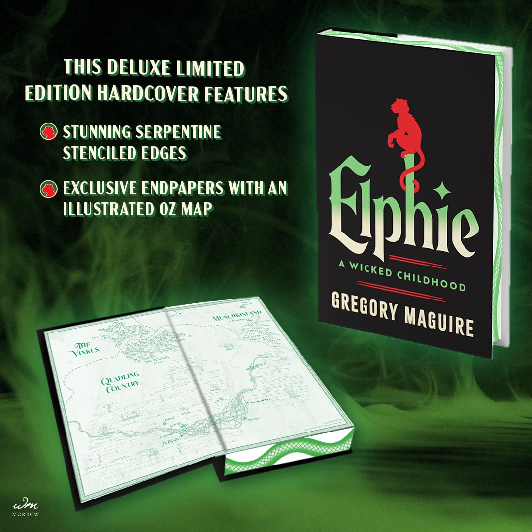 Elphie (Deluxe Limited Edition): The Wicked Childhood of Elphaba, from the Series That Inspired the Major Motion Picture-Now Streaming (Wicked Years)
