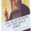 On Acquisition of the Holy Spirit