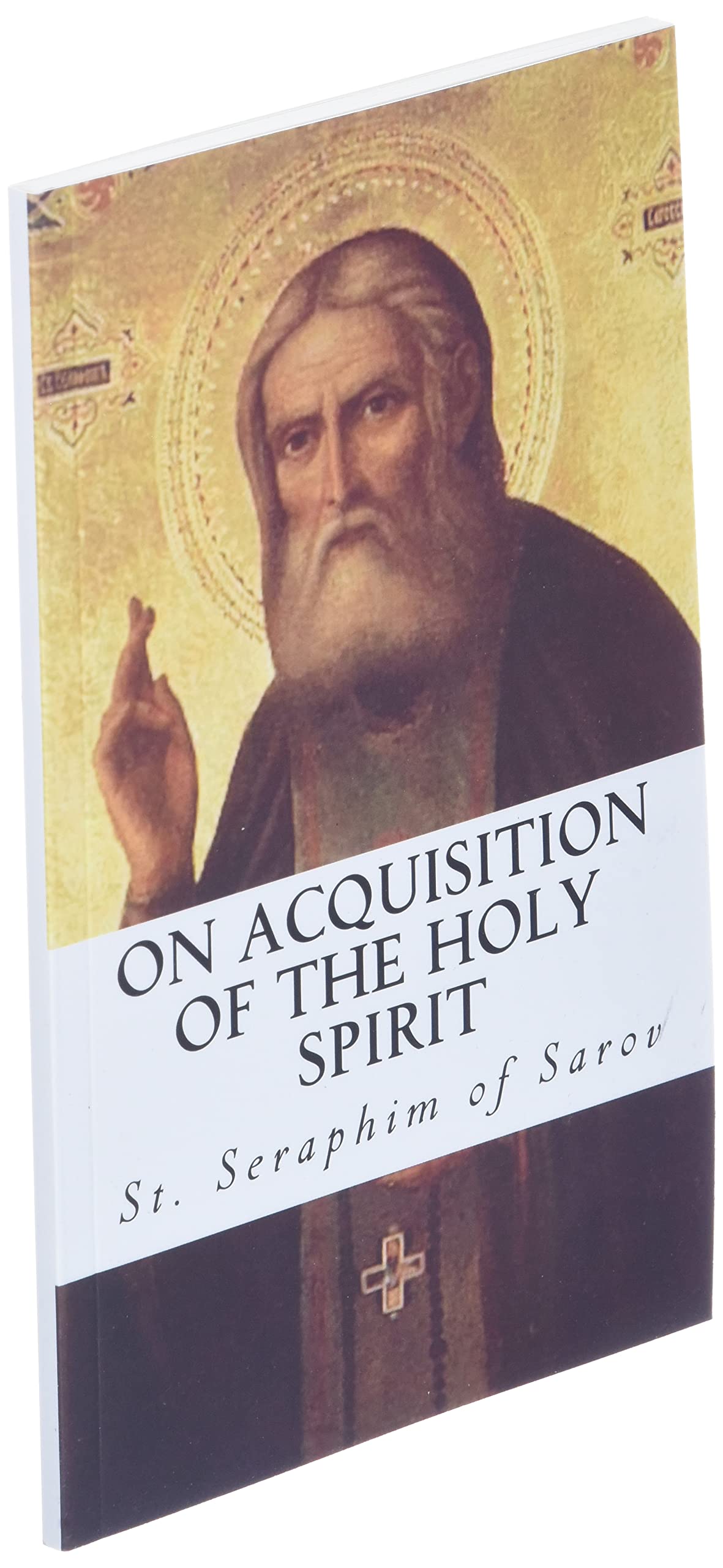 On Acquisition of the Holy Spirit