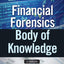Financial Forensics Body of Knowledge, + Website