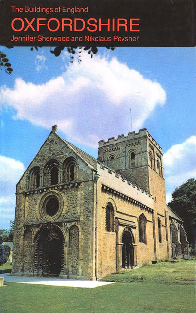 Oxfordshire (Pevsner Architectural Guides: Buildings of England)