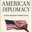 American Diplomacy: Sixtieth-Anniversary Expanded Edition (Walgreen Foundation Lectures)