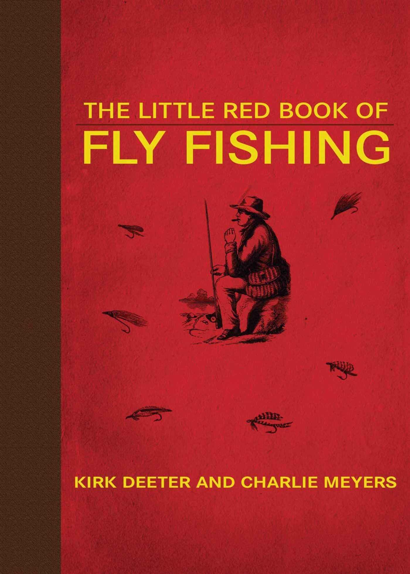 The Little Red Book of Fly Fishing (Little Books) by Deeter,