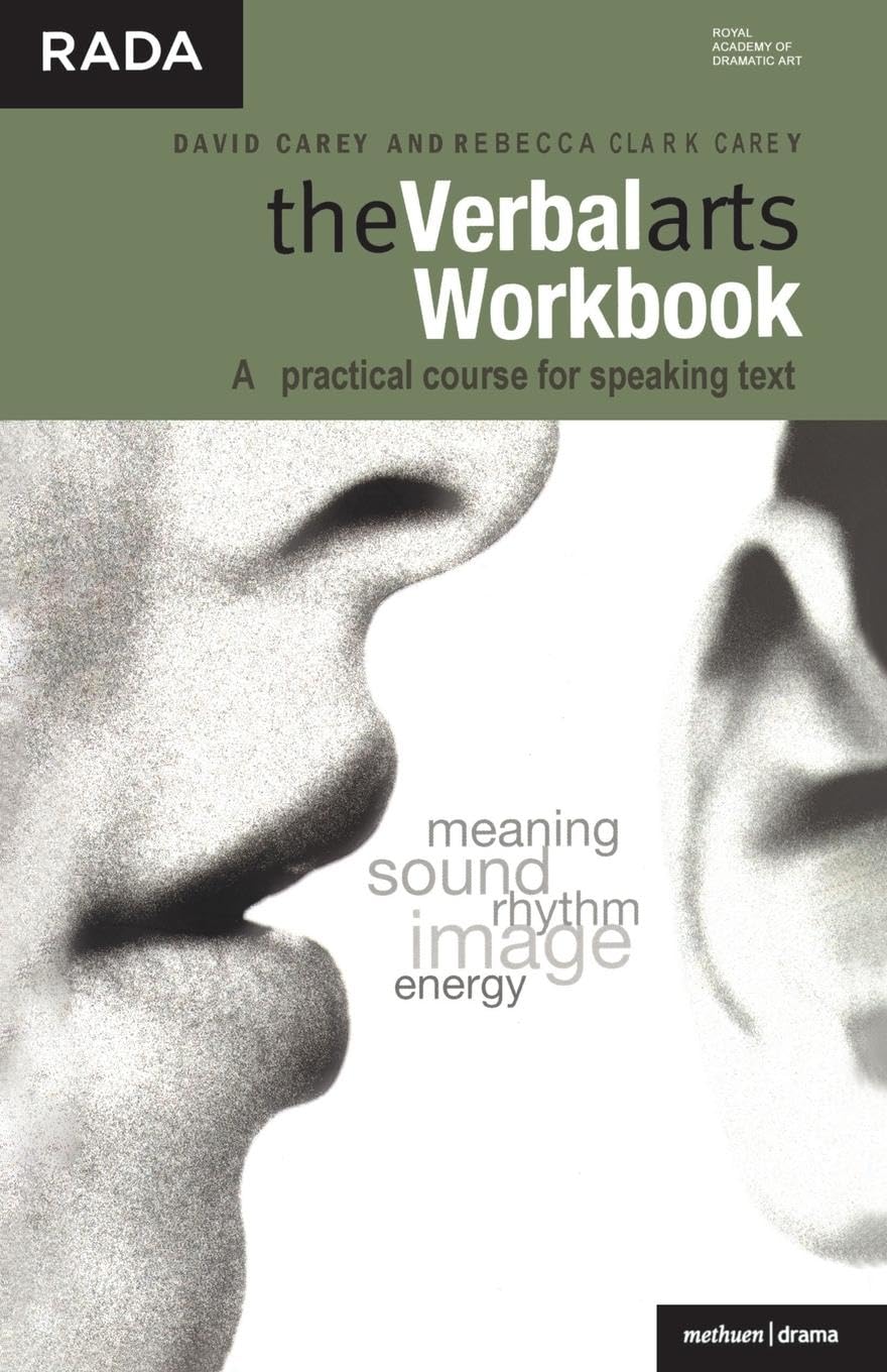 The Verbal Arts Workbook: A practical course for speaking text. (Performance Books)