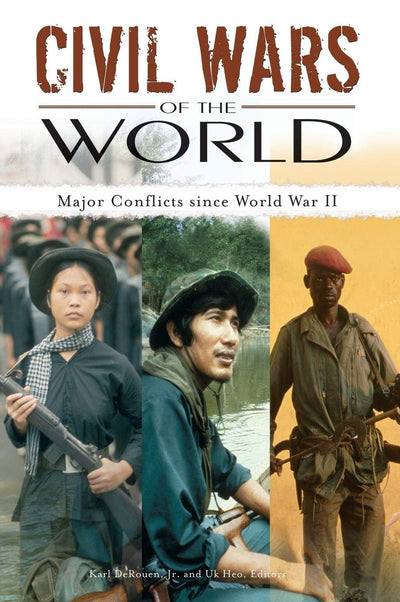 Civil Wars of the World: Major Conflicts since World War II ( 2 Volume set)