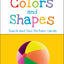 My First Touch and Feel Picture Cards: Colors and Shapes (My First Board Books)