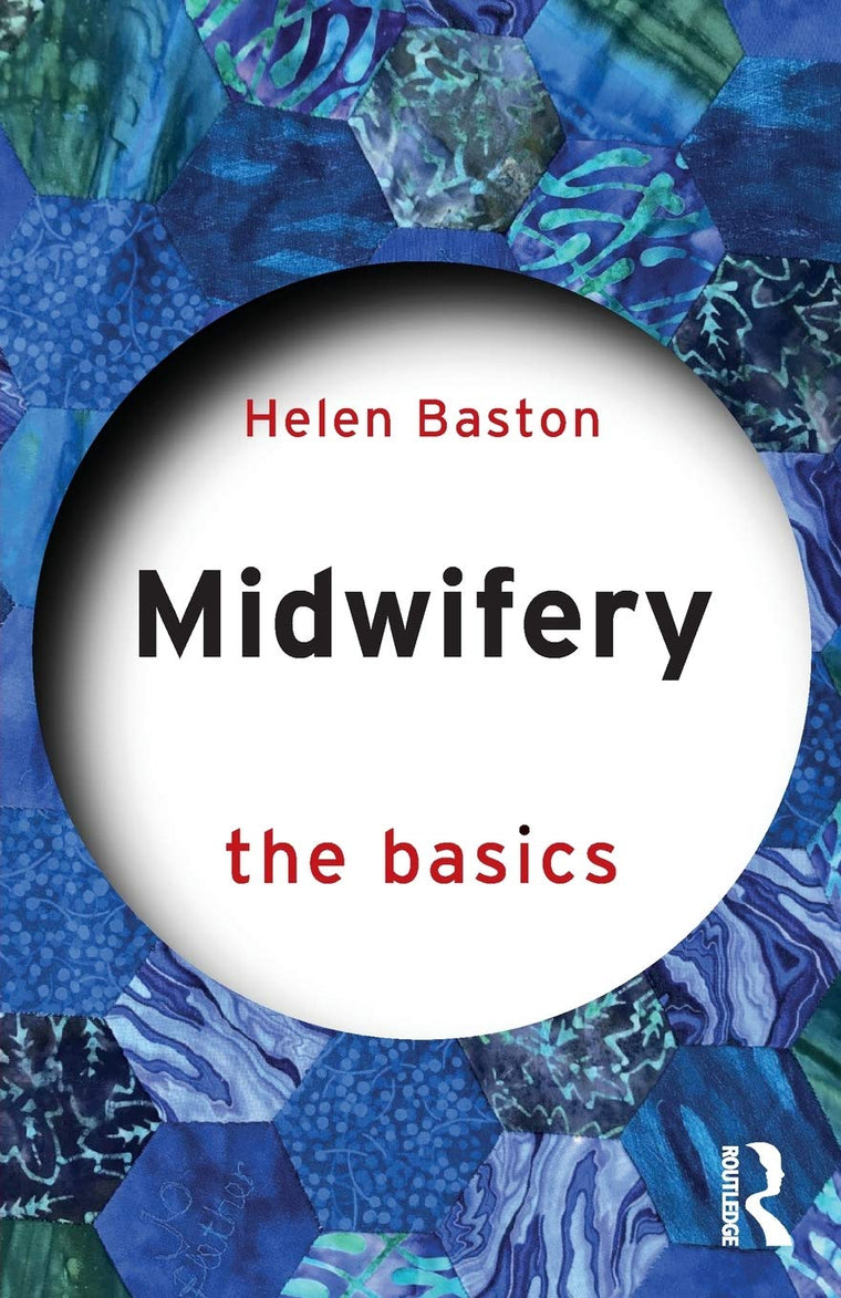 Midwifery (The Basics)