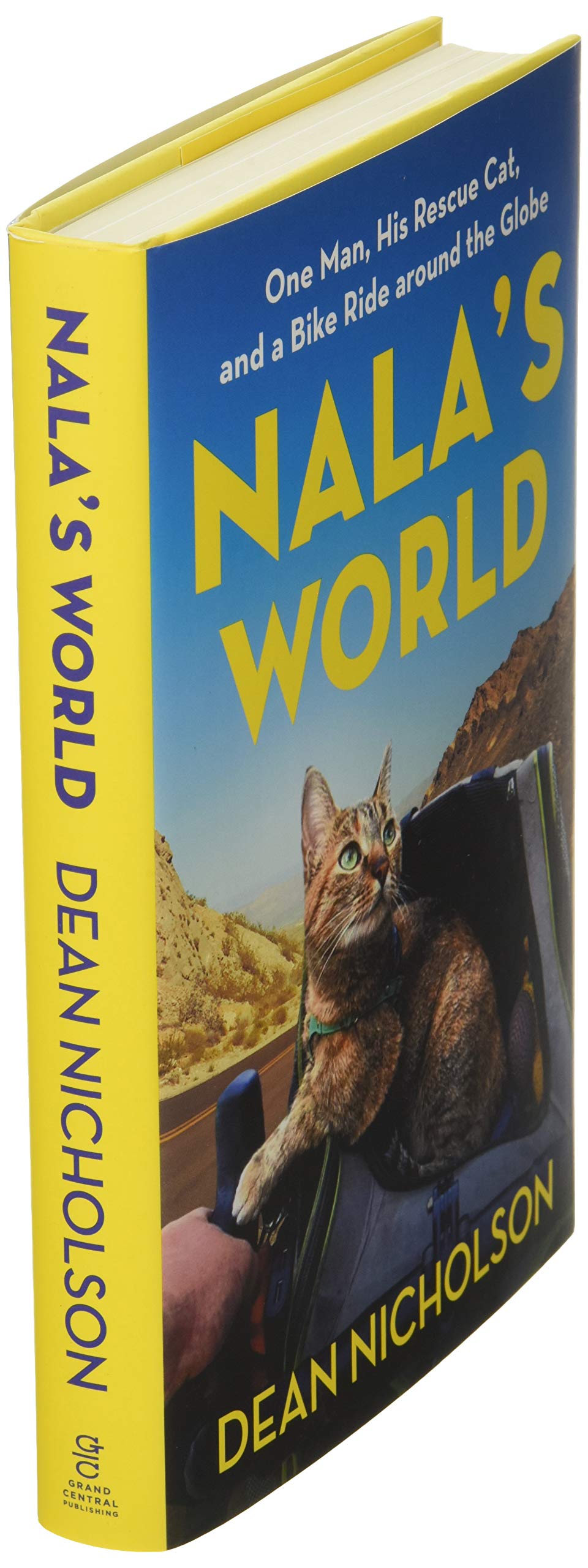 Nala's World: One Man, His Rescue Cat, and a Bike Ride around the Globe
