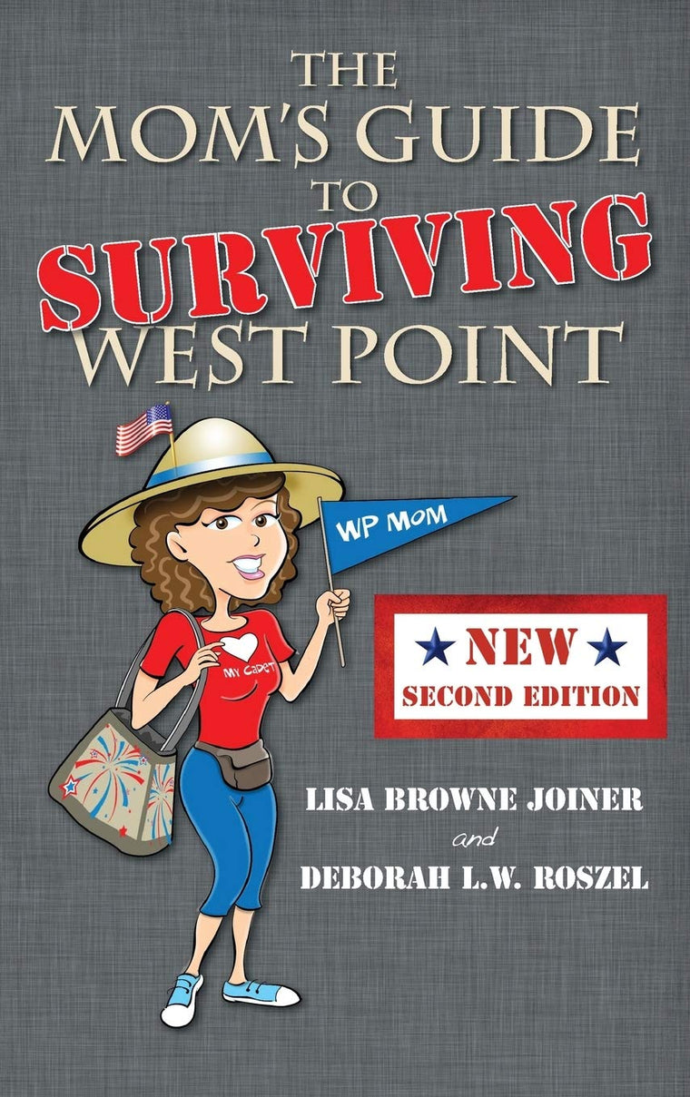 The Mom's Guide to Surviving West Point