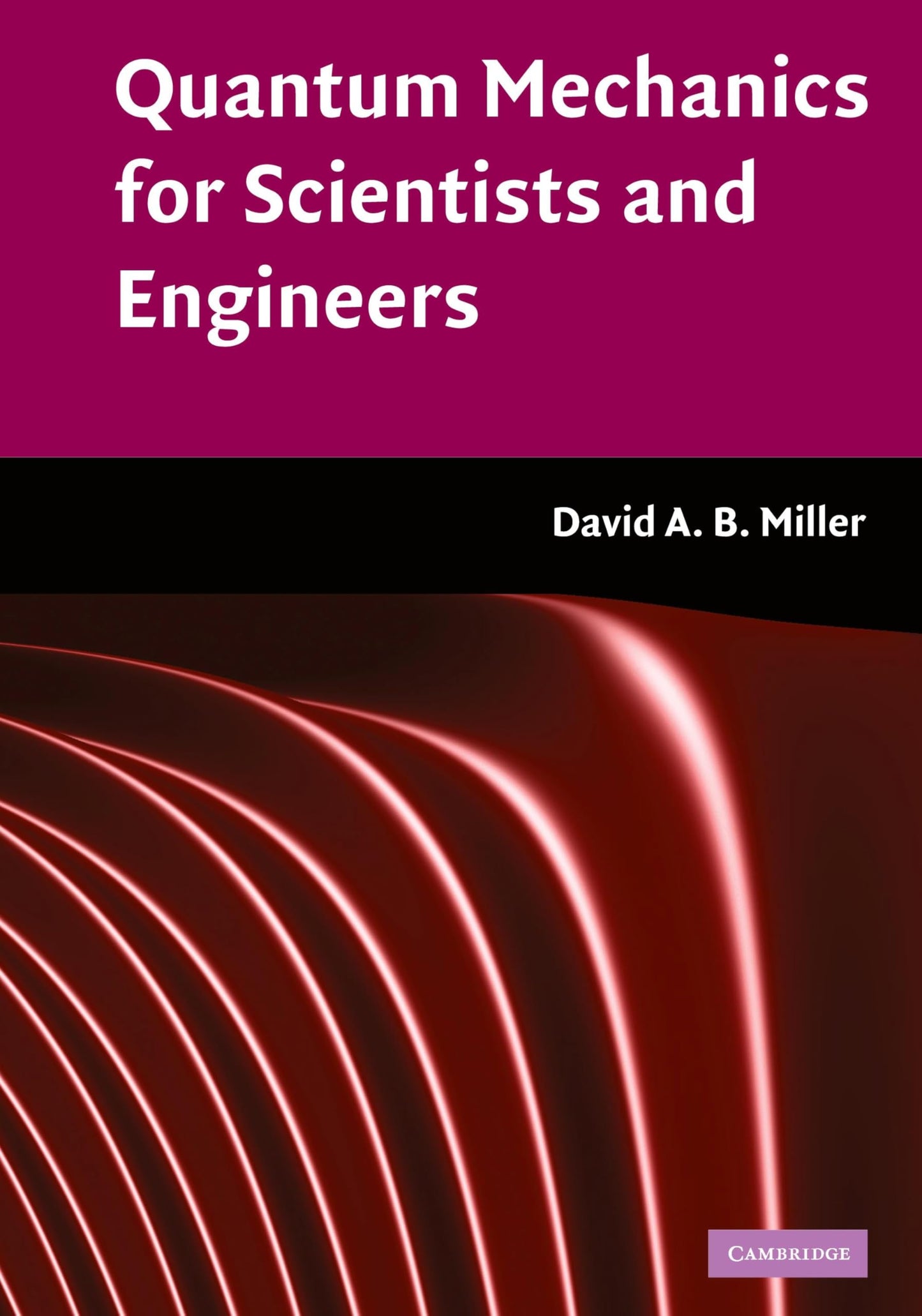 Quantum Mechanics for Scientists and Engineers
