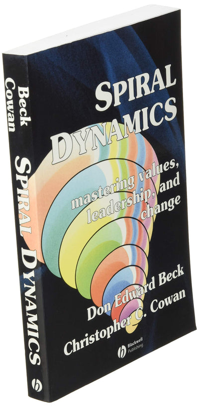 Spiral Dynamics: Mastering Values, Leadership and Change
