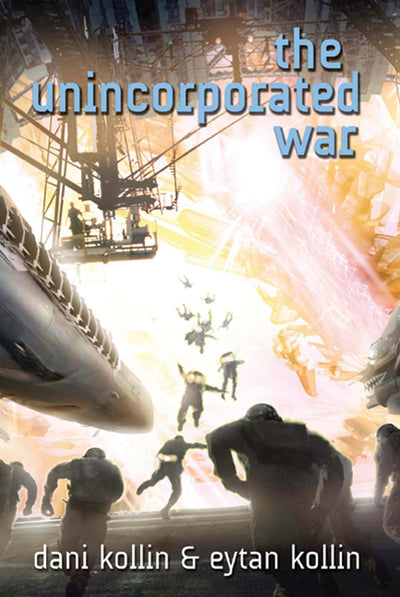 The Unincorporated War (The Unincorporated Man, 2)