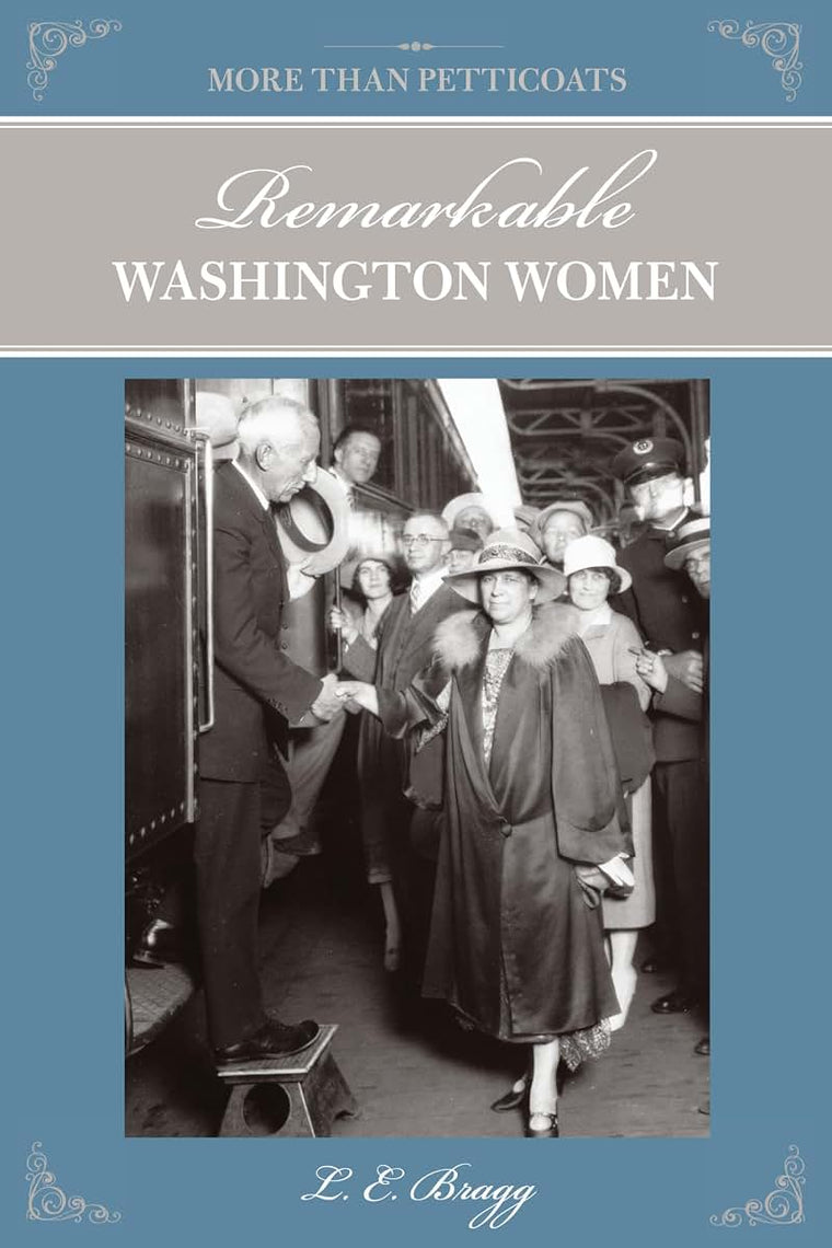 More than Petticoats: Remarkable Washington Women (More than Petticoats Series)