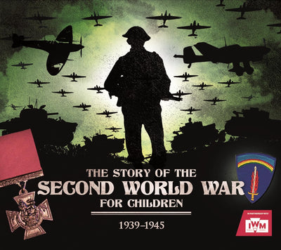 The Story of the Second World War for Children (Y)