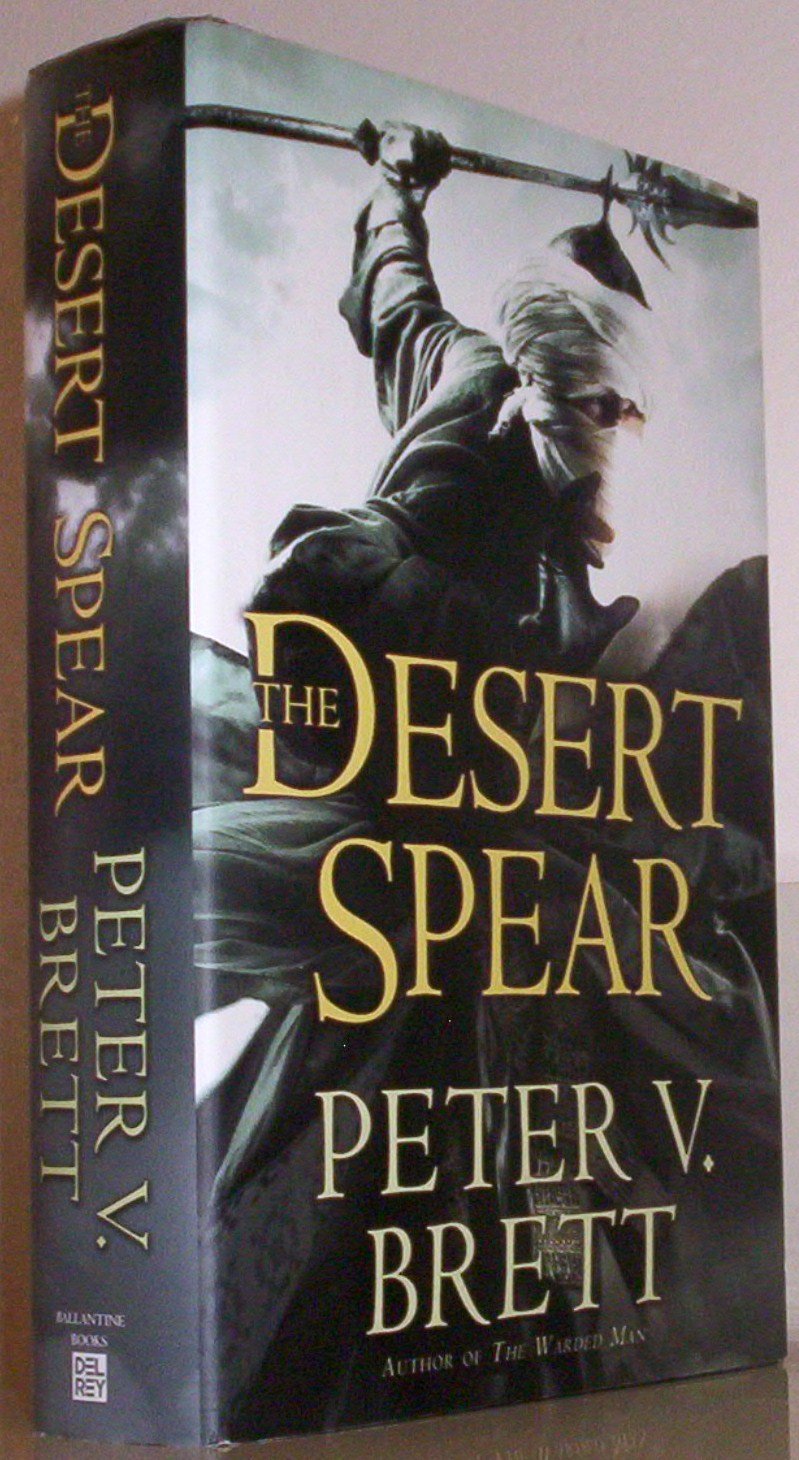 The Desert Spear: Book Two of The Demon Cycle