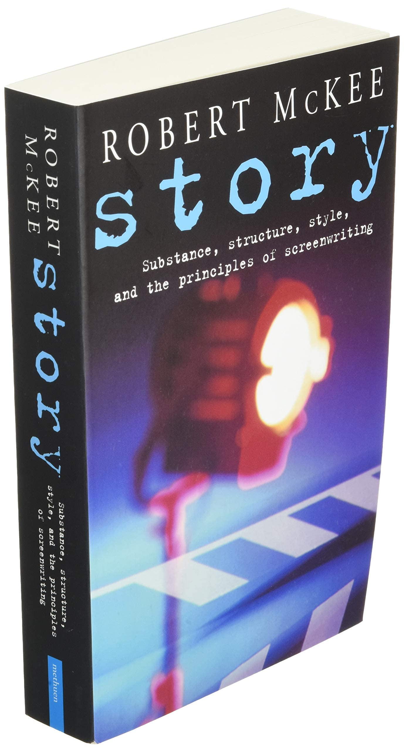 Story : Substance@@ Structure@@ Style and the Principles of Screenwriting