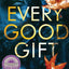 EVERY GOOD GIFT: A Contemporary Christian Mystery and Suspense Novel (Adam Cross Suspense)