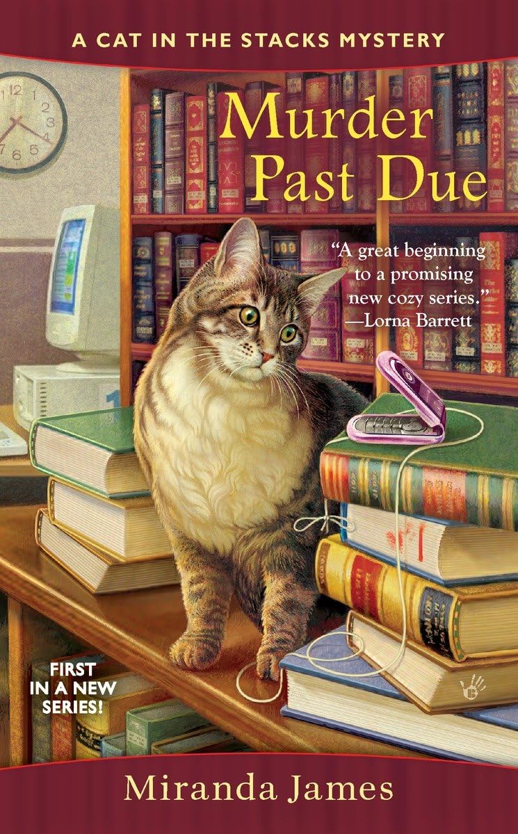 Murder Past Due (Cat in the Stacks Mystery) by James, Mirand