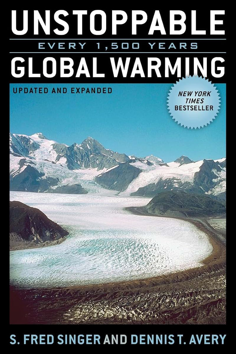 Unstoppable Global Warming: Every 1,500 Years, Updated and E