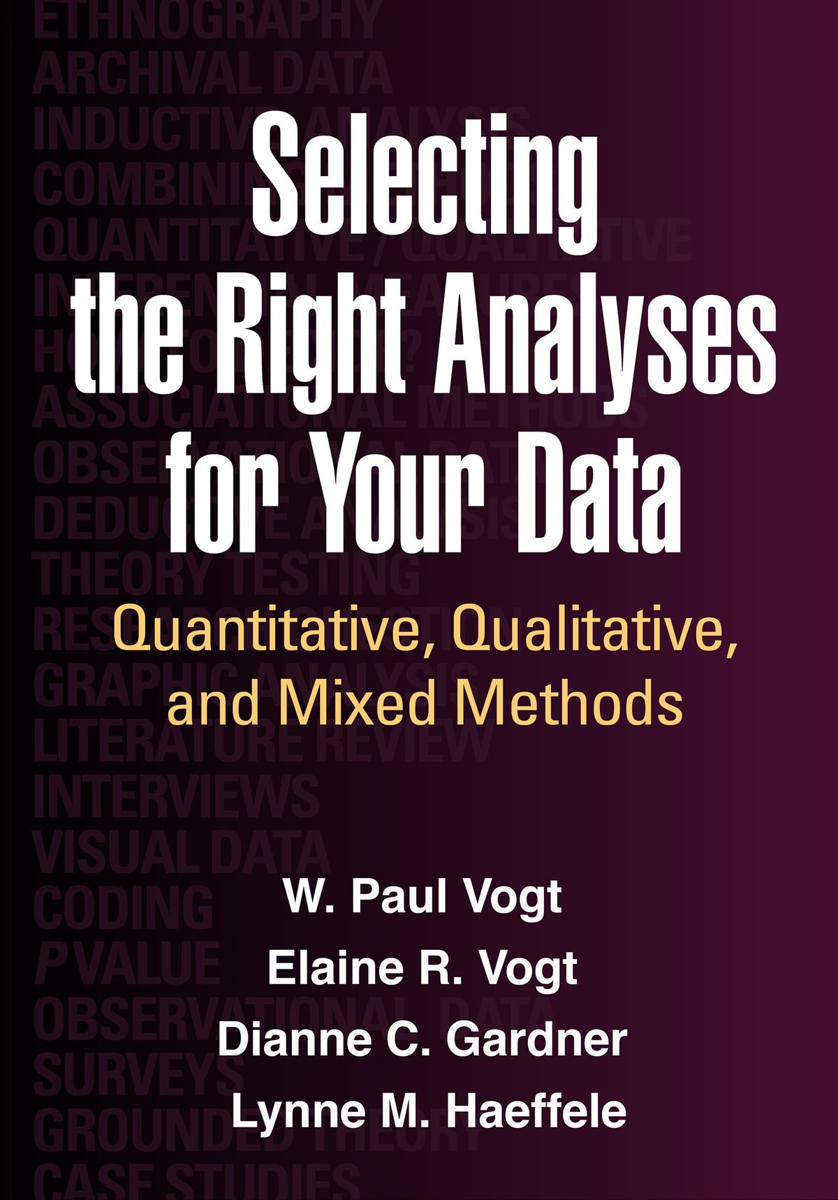 Selecting the Right Analyses for Your Data: Quantitative, Qualitative, and Mixed Methods