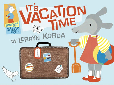 It's Vacation Time: Playtime with Little Nye