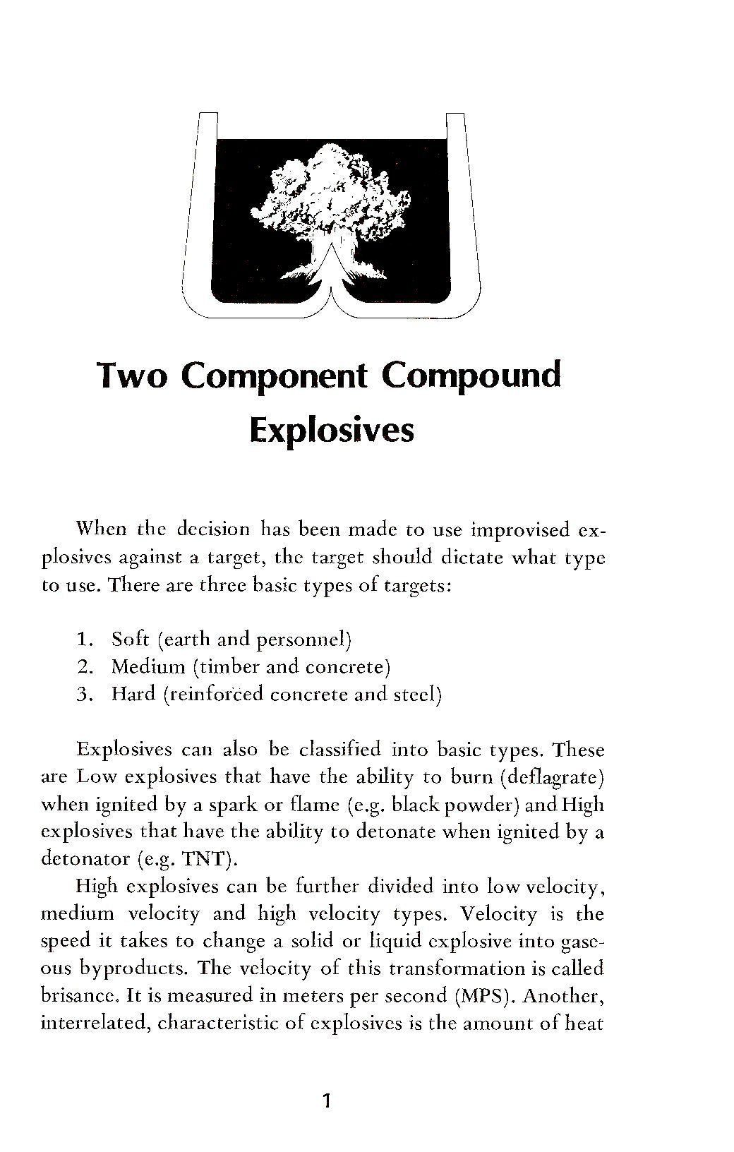 Two Component High Explosive Mixtures and Improvised Shaped Charges