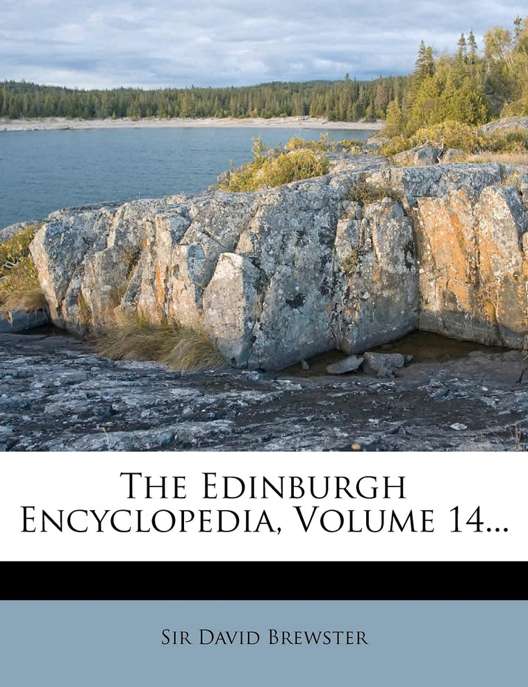 The Edinburgh Encyclopedia, Volume 14...